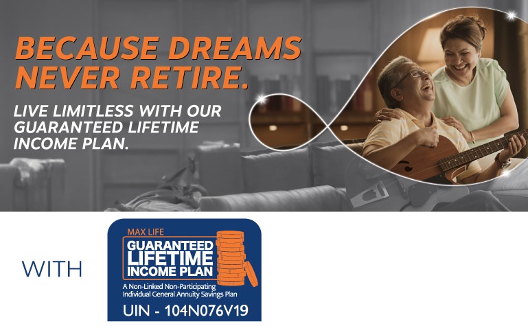 Guaranteed Lifetime Income Plan-Max Life Insurance